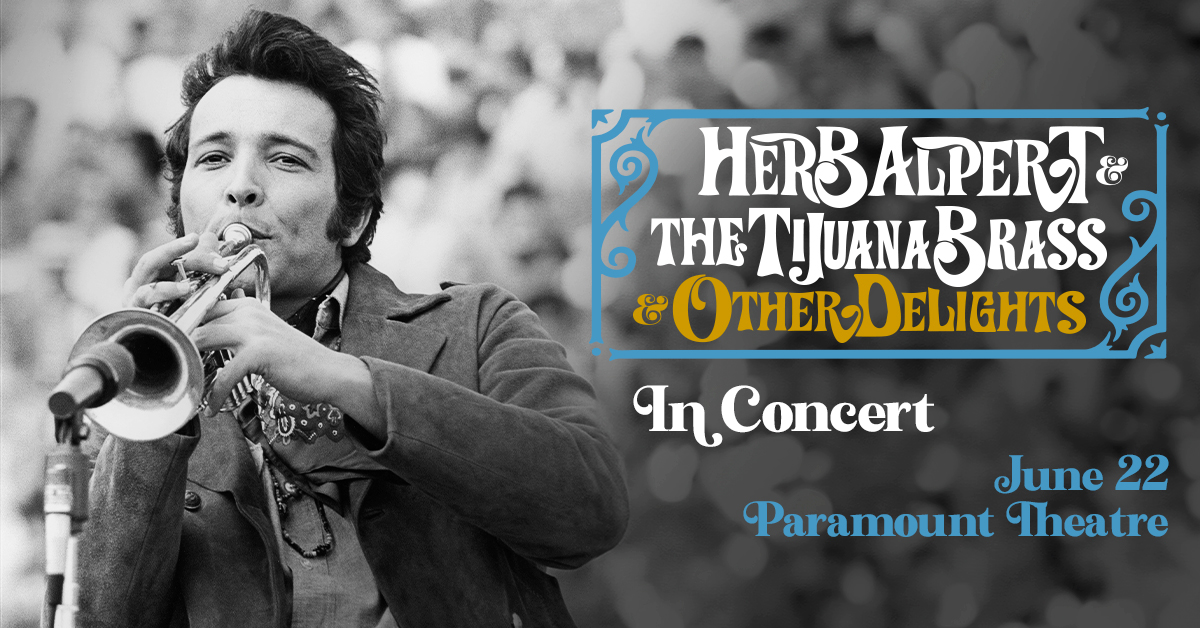 Herb Alpert & The Tijuana Brass & Other Delights | Denver