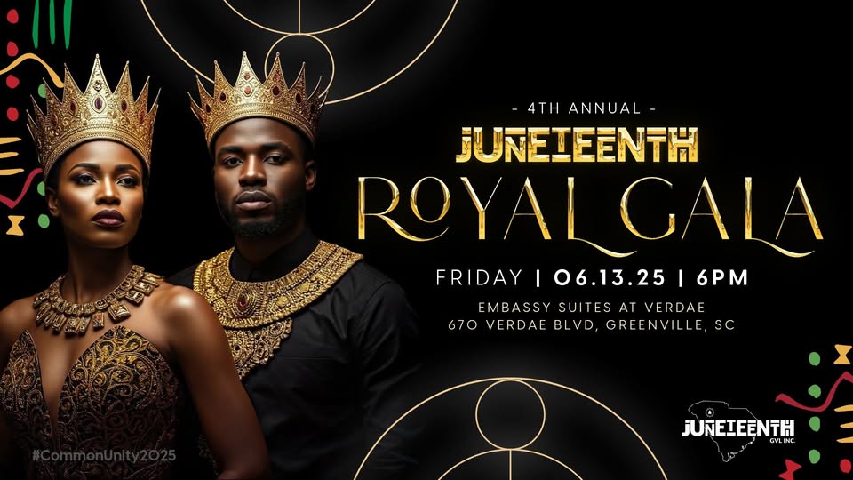 The 2025 Juneteenth GVL Royal Gala