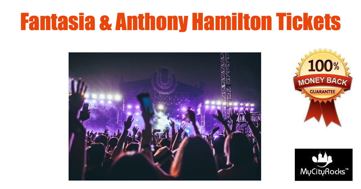Fantasia & Anthony Hamilton Tickets Greenville SC Bon Secours Wellness Arena