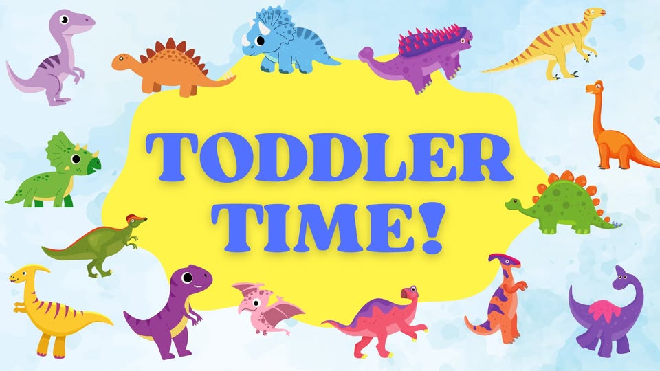 Toddler Time!