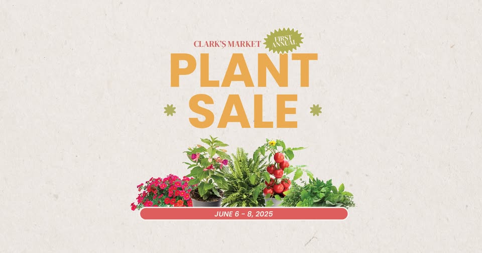 Clark’s Market First Annual Plant Sale