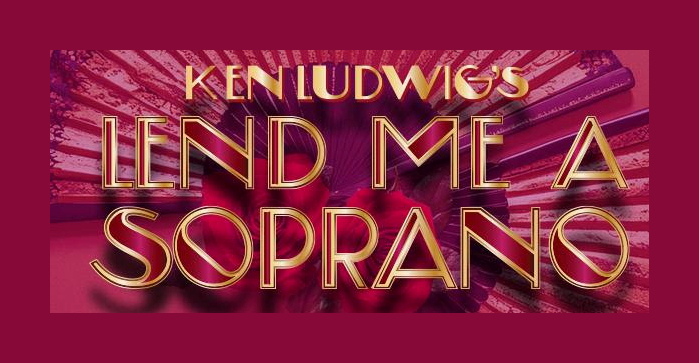 Ken Ludwig’s Lend Me A Soprano