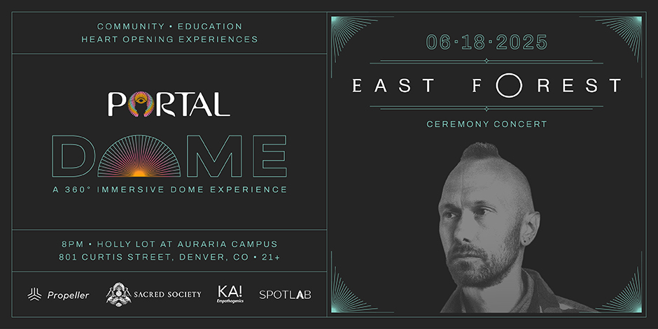 PORTAL Presents: East Forest Dome Experience