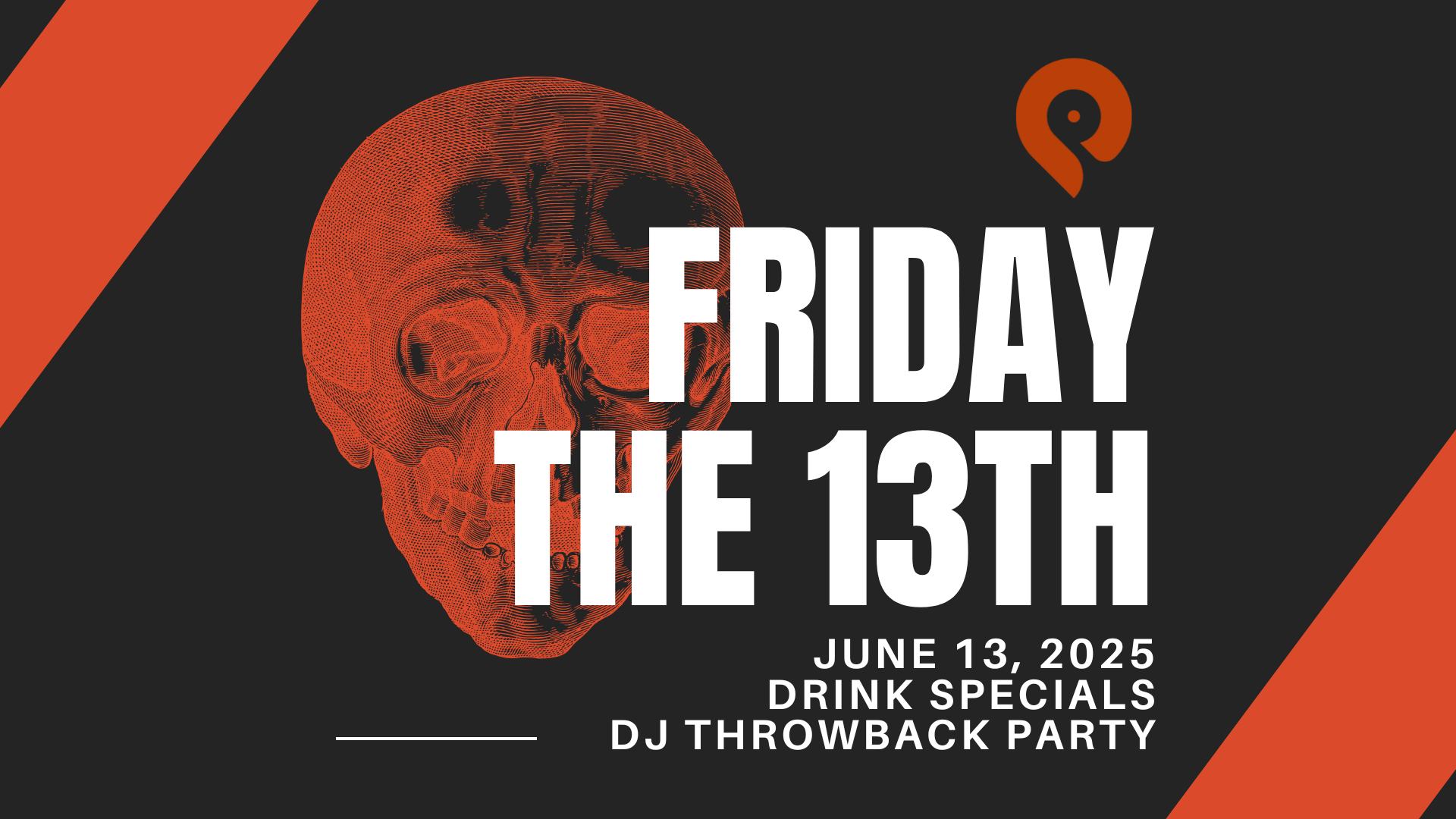 Friday the 13th at The Point in Fells
