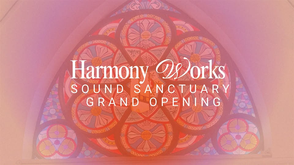 Harmony Works Sound Sanctuary Grand Opening